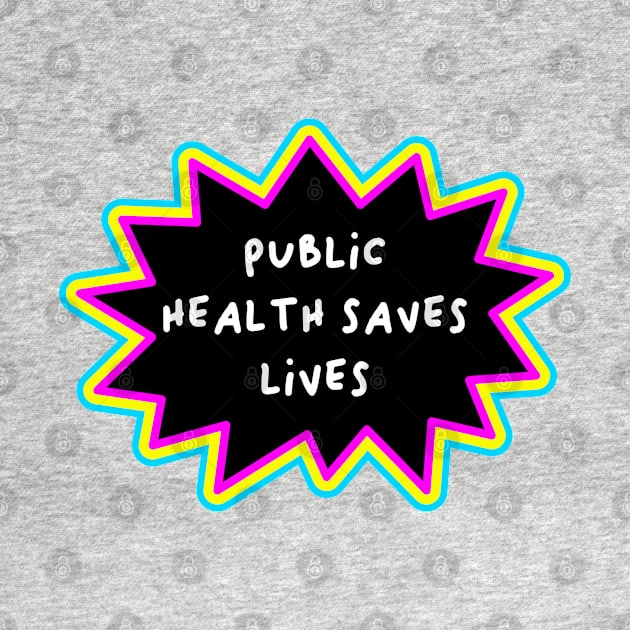 Public Health Saves Lives - Healthcare by Football from the Left